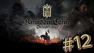 Kingdom Come: Deliverance #12 | Поражение на турнире, Поиск вонючки, Победа на турнире