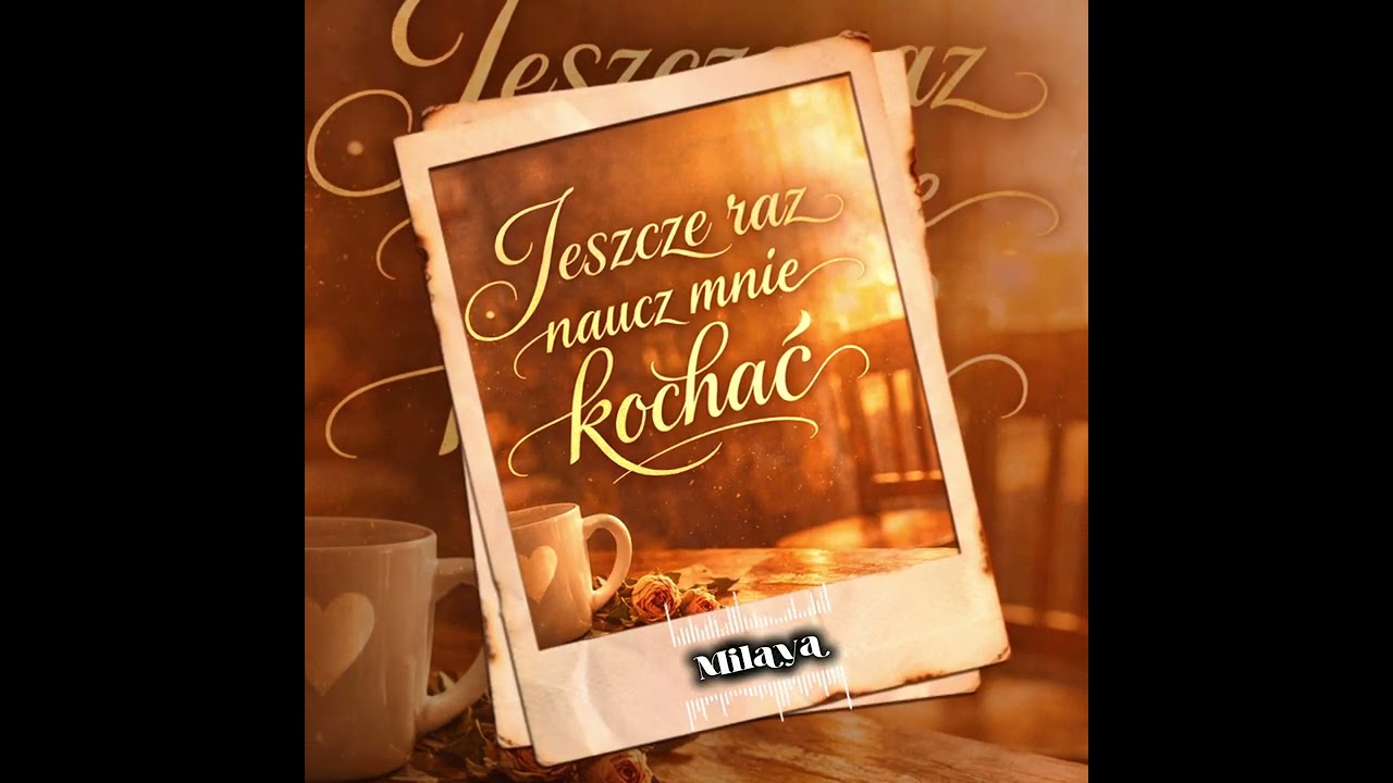▪️ Milaya - Jeszcze raz naucz mnie kochać 2026▪️