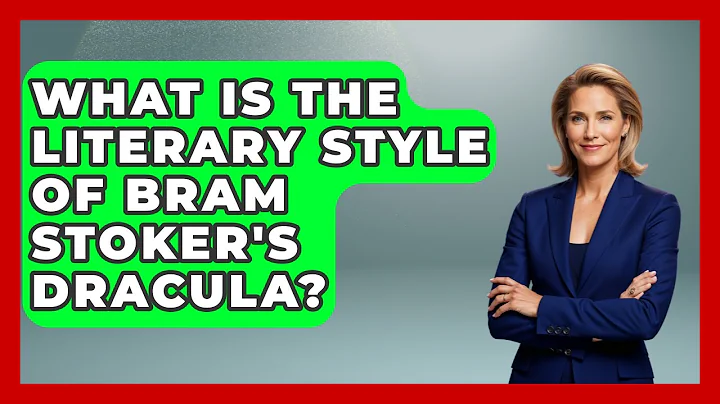 What Is The Literary Style Of Bram Stoker's Dracula? - Literary Icons