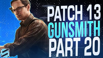 Gunsmith Part 20 (Patch 0.13) - Mechanic Task Guide - Escape From Tarkov