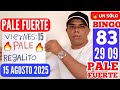 NÚMEROS PARA HOY VIERNES 15 AGOSTO 2025 🔥 PALÉ FUERTE 🔥 NUMEROLOGÍA