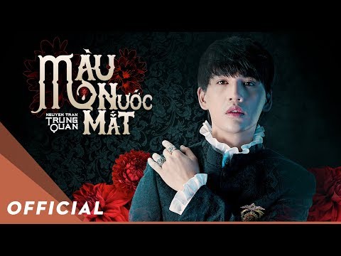 Màu Nước Mắt Lời - Màu Nước Mắt - Nguyễn Trần Trung Quân | Official Music Video