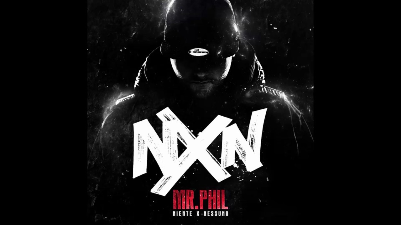 MR PHIL 'NIENTE X NESSUNO' [INSTRUMENTAL]
