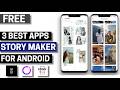 3 Best Free Reels and Story Maker Apps for Android 2026