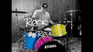 OLD TIME ROCK AND ROLL | Drum Cover