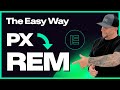 Start using rem the easy way for elementor and wordpress sites