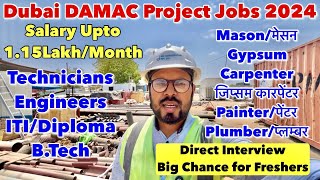 Dubai DAMAC Project Jobs 2024 | Direct Work Visa | Good Salary | Direct interview