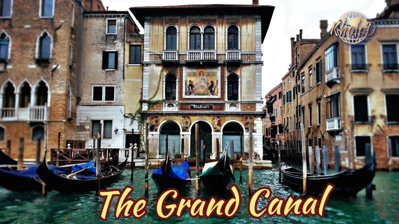 The Grand Canal Venice Italy Canal Grande Youtube