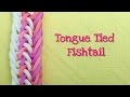 Rainbow Loom Bands Tongue Tied Fishtail tutorial