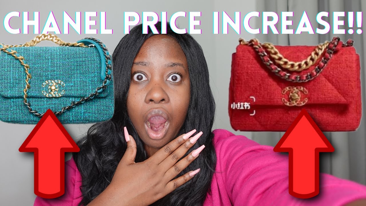 CHANEL PRICE INCREASE MARCH 2022 ││ CHANEL'S NEW PRICE INCREASE WILL AFFECT  CHANEL 19, MINI 