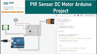 PIR Sensor DC Motor Arduino Project | Arduino To Control Dc Motor When Detected Motion | Thetips4you