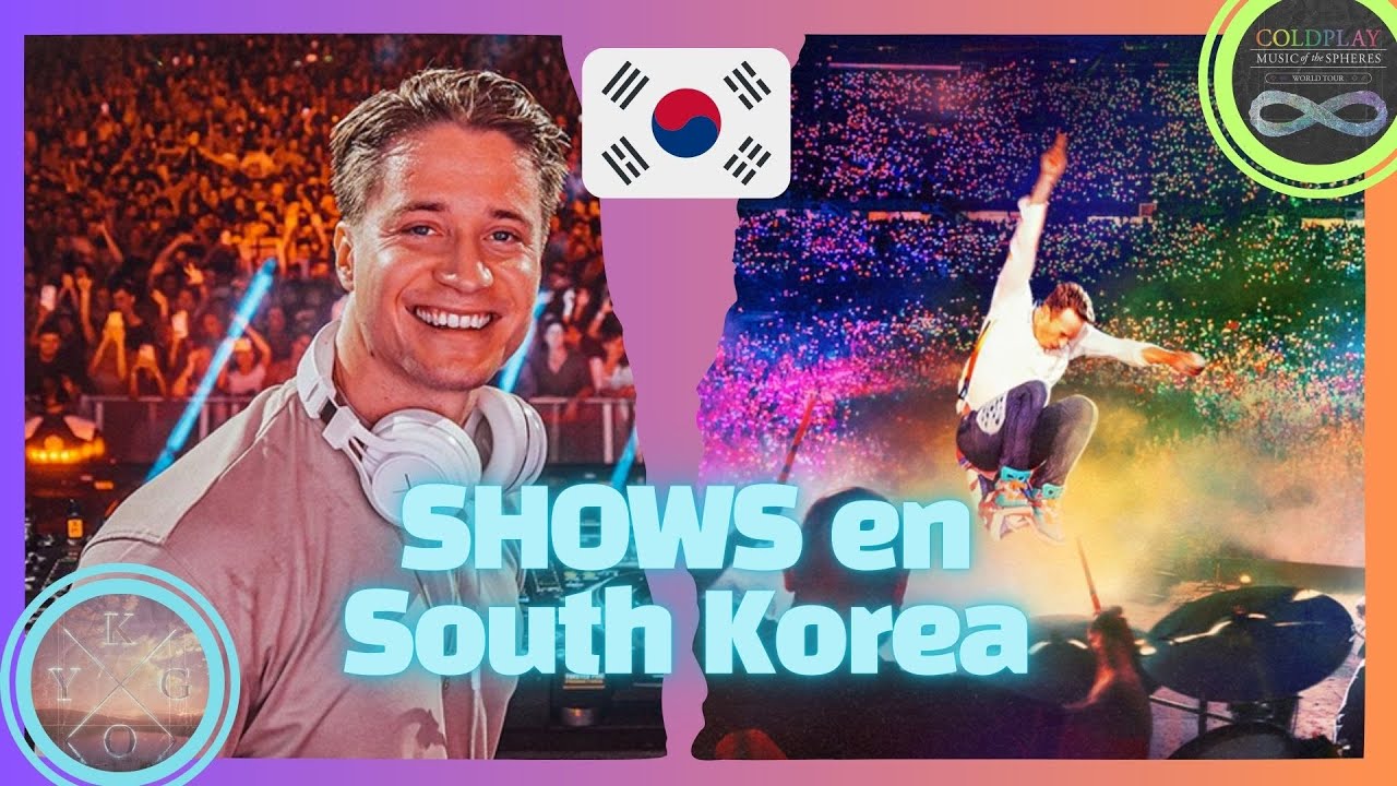 Shows próximos en Corea | Kygo & Coldplay