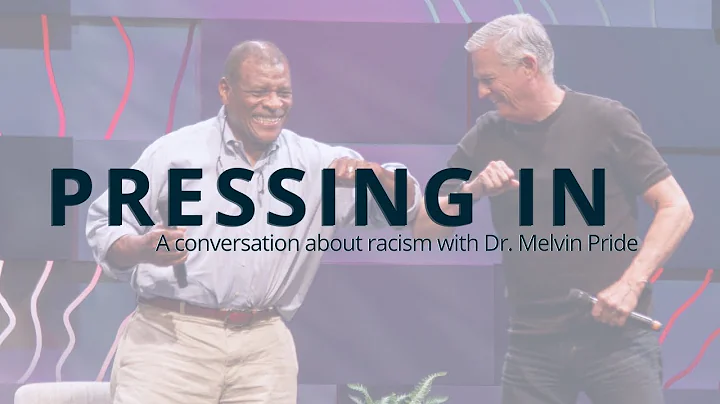 Pressing In | Dr. Melvin Pride, Part 2