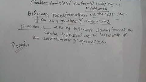 Complex analysis(conformal mapping video 16)bilnear transformation as the even number of inversions