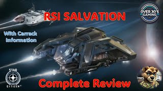 RSI Salvation the Complete Guide and In's and Out's of how to use this beautiful ship w/ the Carrack