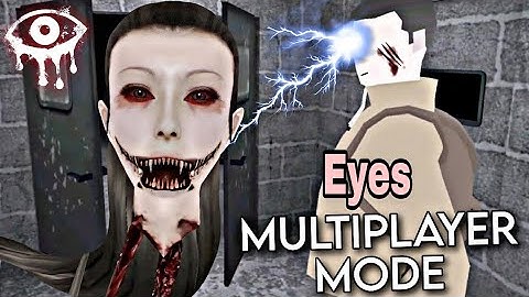 Eyes: The Horror Game -  Part 23 Multiplayer - Walkthrough: CO-OP (iOS, Android)