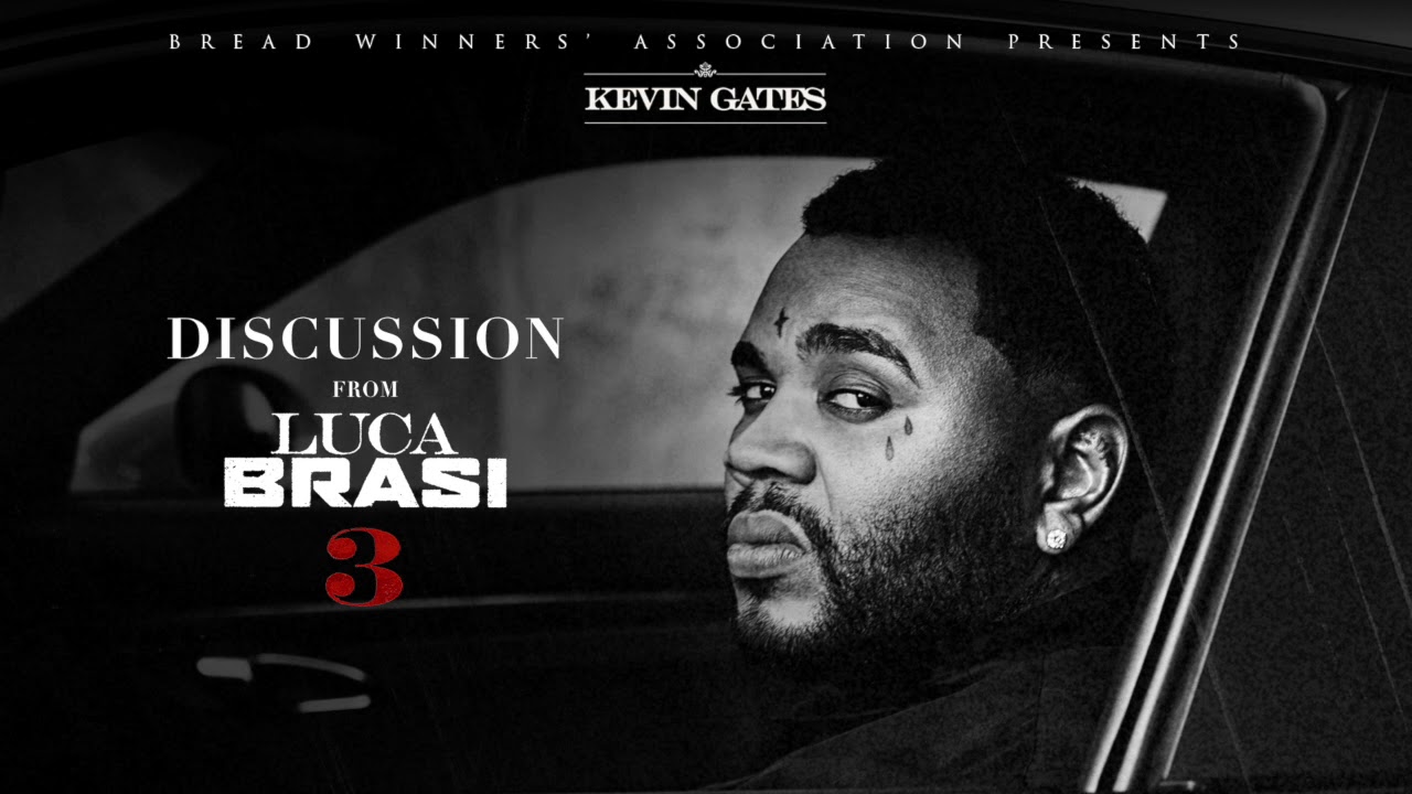 Kevin Gates - Discussion [Official Audio]