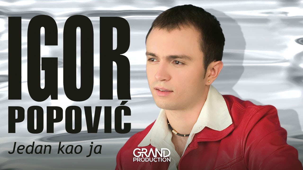 Watch Igor Popovic - Jedan kao ja - (Audio 2004) on YouTube Watch Igor Popovic - Jedan kao ja - (Audio 2004) on YouTube