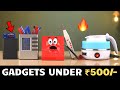 Unique Gadgets Under Rs 500/- | Part 74 | Tech Unboxing 🔥