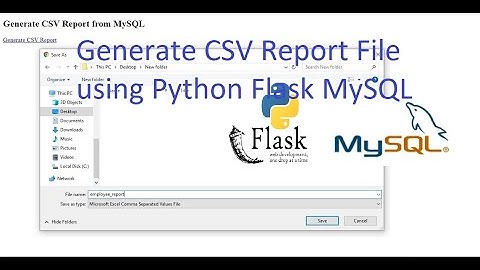 Generate CSV Report File using Python Flask MySQL