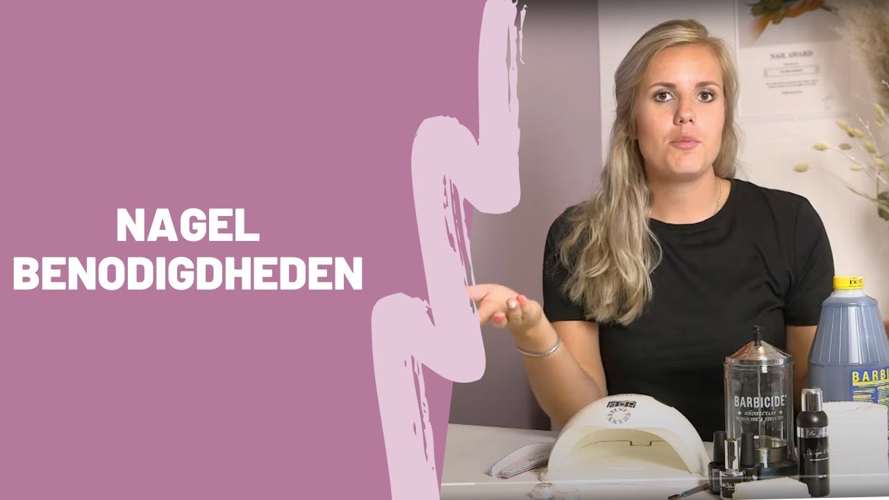 Nagel Benodigdheden: wat heb je nodig als startende nagelstylist?