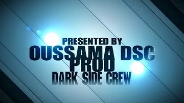 Intro 2 By Oussama DSC Prod