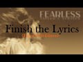 Finish the Lyrics - Taylor Swift Edition