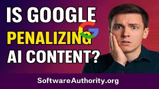 Is Google Penalizing Ai Content?