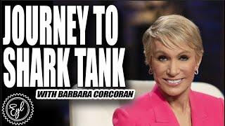Barbara Corcoran Was Fired From 'Shark Tank' Before She Started. "I Didn't Take No For An Answer"