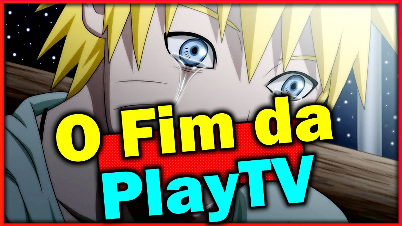 Especial] - O Retorno da PlayTV no Mundo dos ANIMES