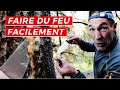 6 manires dallumer un feu facilement   mike horns advices 6