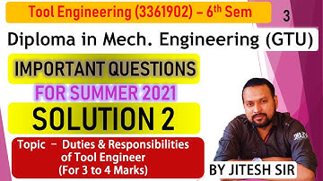 Tool | Imp. Que. Solution 2 | Ch 1 - Duties & Responsibilities of Tool Engineer (3 to 4 Marks)