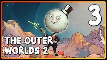 The Outer Worlds 2 w/ DansGaming - Part 3 - Cleaning Up