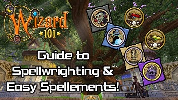 Wizard101 - Spellwrighting Guide & Spellement Farming Tips!