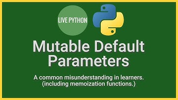 Python Mutable Default Parameters in 5 minutes: A common misunderstanding (and memoization)