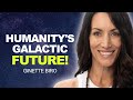 Stunning truth about humanitys galatic future  ginette biro