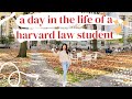 Day in the life of a harvard law student  extended week in the life version