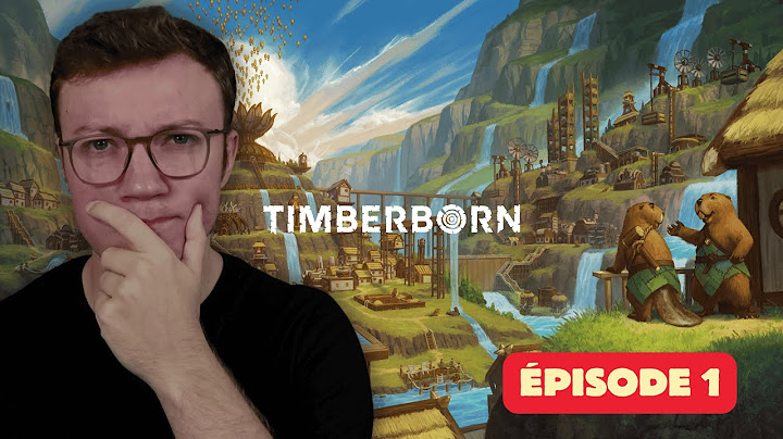 Timberborn : Je crée une nouvelle colonie de castor après 4 ans de pause ! EP1