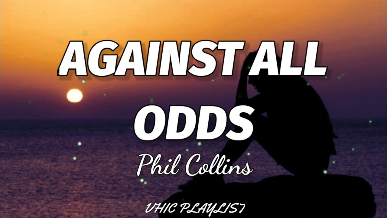 Phil Collins songs (Music Guide): Against All Odds, In the Air