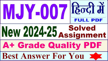 MJY 007 solved assignment 2024-25 in Hindi || mjy 007 solved assignment 2025 || mjy7 2024-25