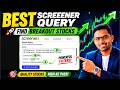 Best Screener Query to Find Breakout Stocks | Rohit Tated