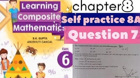 New learning composite mathematics class6 self practice 8a | Playing with constructions | chapter8