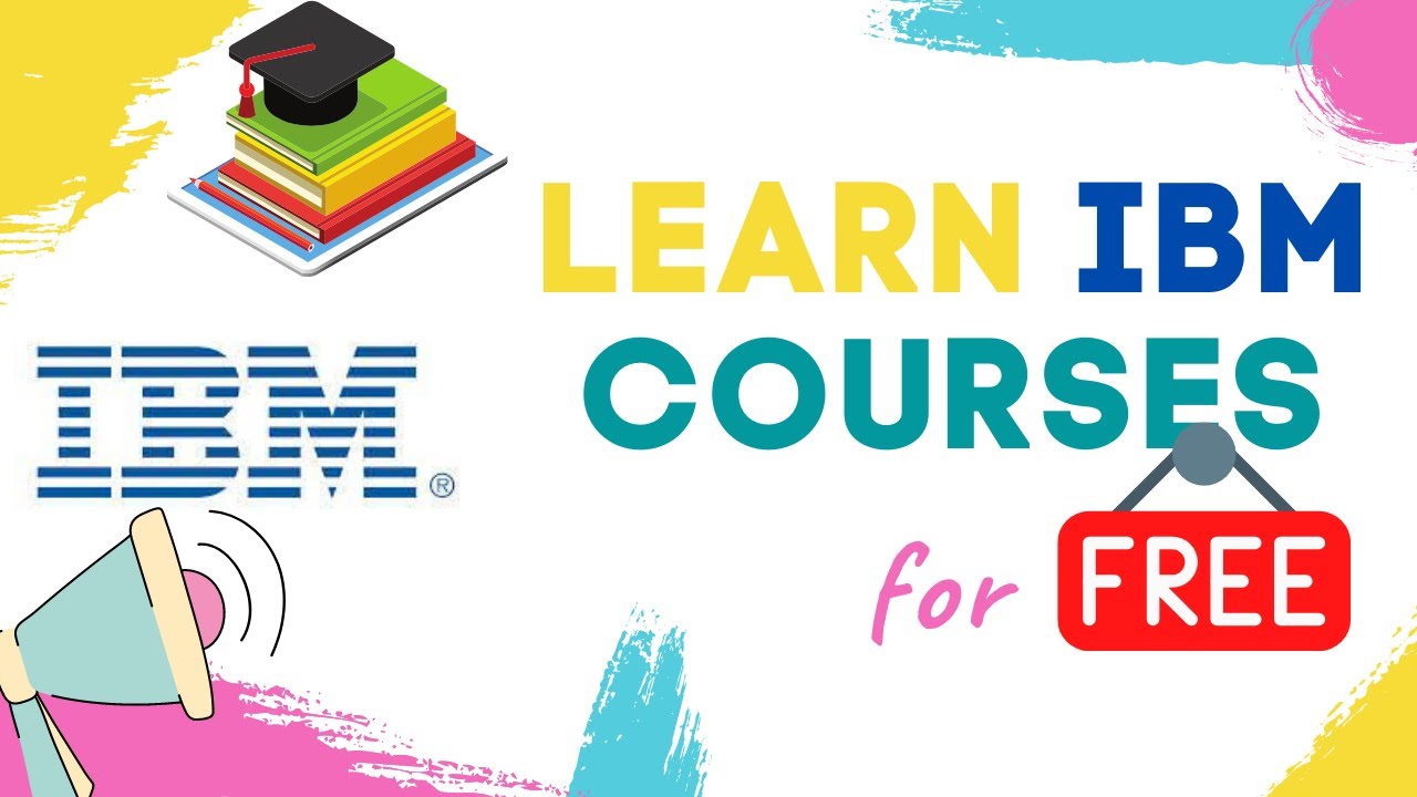 IBM Free Courses with Badges and Certificate | Cognitive Class Free Certification Courses 2021