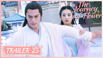 EP 23🔥He took her as his sister, tried to kill men around her | The Journey of Flower |花千骨|Trailer