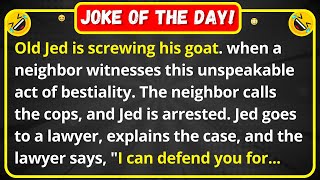 Old Jed is caught scr3wing his goat | funny adult joke of the day