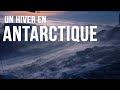 Un hiver en Antarctique