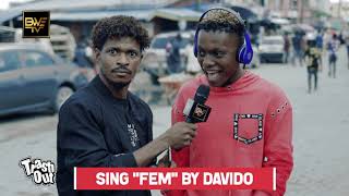 SING 'FEM' BY DAVIDO And More Hilarious Questions