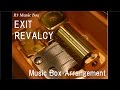 EXIT/REVALCY [Music Box] (Anime &quot;Durarara!!x2 Ten&quot; ED)