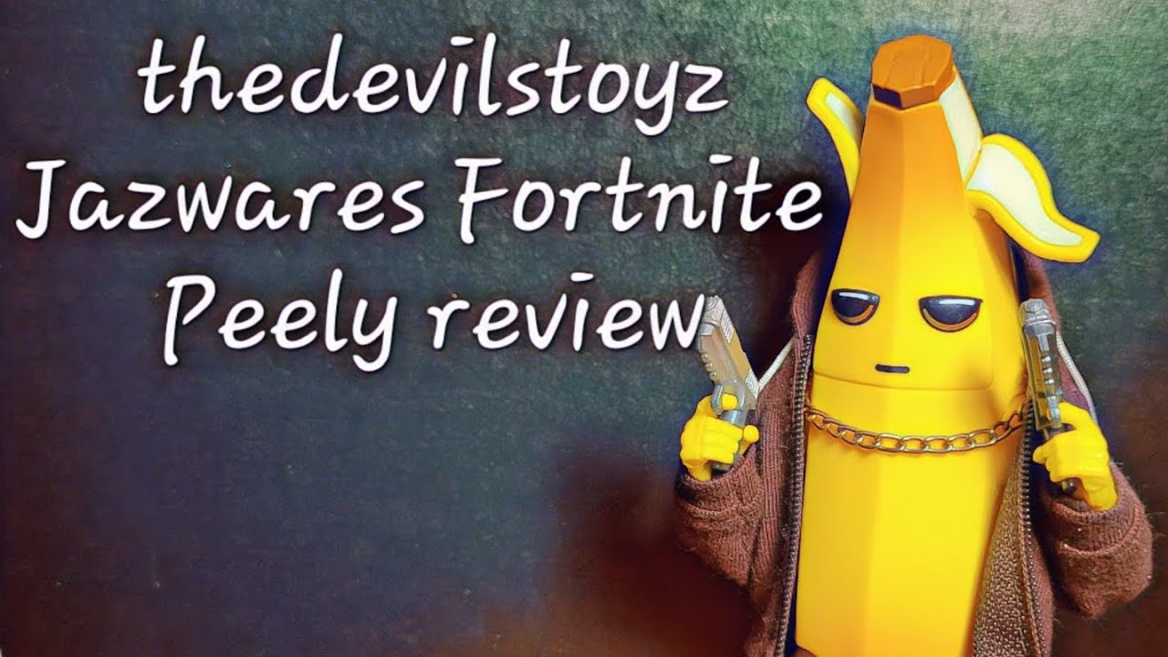 Thedevilstoyz Jazwares Legendary Series Peely