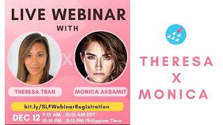 Webinar with Theresa Tran & Monica Aksamit